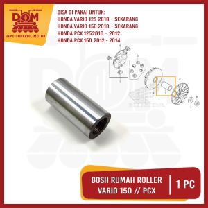 Bosh Rumah Roller Vario 150 PCX 150 (PSP) Bos Dalam primary Sliding Matic Honda PCX 150
