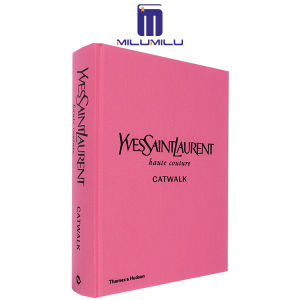 Yves Saint Laurent Catwalk: The Complete Haute Couture Collections 1962-2002 /anglais Hardcover by BOLTON ANDREW Original English books