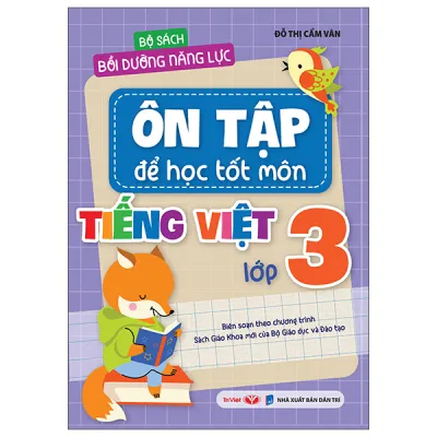 Fahasa - Sách - Bộ Sách Bồi Dưỡng Năng Lực - Ôn Tập Để Học Tốt - Môn Tiếng Việt Lớp 3