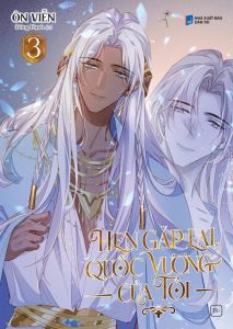 Hẹn Gặp Lại Quốc Vương Của Tôi: Tập 3 - Tặng Kèm Sticker Tem (Số Lượng Có Hạn)