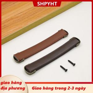 [COD] SHPYHT Giao hàng địa phương Đồ nội thất xử lý da bò tủ quần áo ngăn kéo cửa kéo da tủ bếp xử lý phần cứng tay nắm cửa