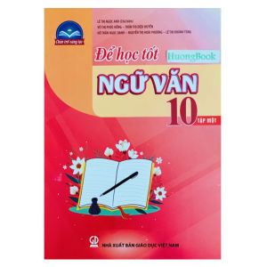 Sách - Để học tốt Ngữ Văn 10 - tập 1 ( Chân trời sáng tạo )