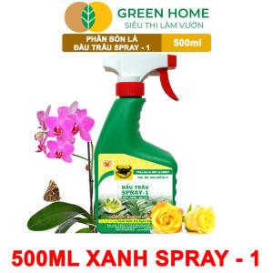 Phân Bón Lá Đầu Trâu Spray-1 Greenhome Bình Điền Chai 500ml Nảy Chồi Ra Lá Chuyên Lan Và Hoa Kiểng