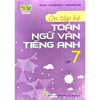 Sách -Ôn tập hè Toán - Ngữ Văn - Tiếng Anh lớp 7 ( Kết Nối )