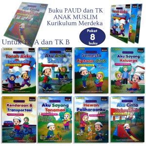 BUKU PAKET PAUD DAN TK SERI ANAK MUSLIM KURIKULUM MERDEKA ( PAKET 8 BUKU )