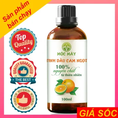 TINH DẦU CAM NGỌT CHAI LỚN 100ML MỘC MÂY - TINH DẦU NGUYÊN CHẤT TỪ THIÊN NHIÊN XÔNG PHÒNG THƠM PHÒNG THƯ GIẢN ĐUỔI MUỖI