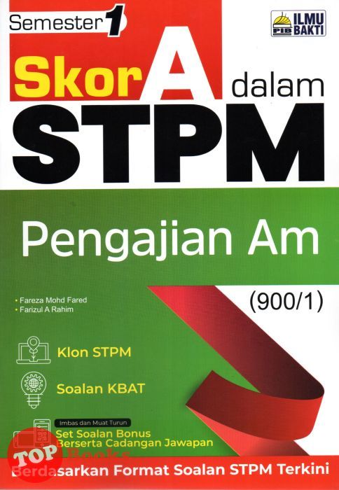 [topbooks Ilmu Bakti] Skor A Dalam Stpm Pengajian Am Semester 1 2023