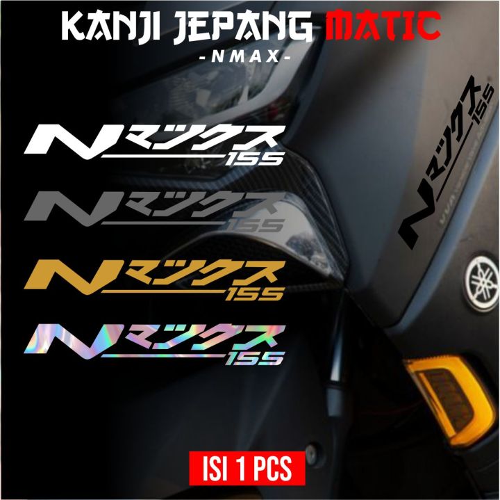 Stiker Nmax Tulisan Jepang Kanji Cutting Setiker Motor Keren Terbaru