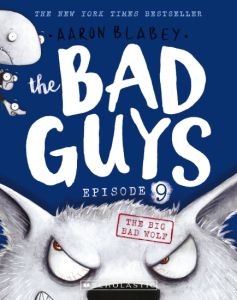 Scholastic : The Bad Guys - Book 10 The Baddest Day Ever (ISBN 9789814906517)