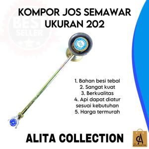 KOMPOR SEMAWAR TYPE UKURAN 202 KOMPOR STIK MAWAR JOS UKURAN STICK