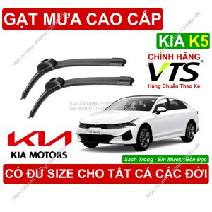 Gạt Mưa VTS Kính Lái KIA K5 Cặp Gạt M.ưa Kính Lái KIA K5 C.ó Đủ Size Cho Các Đời Xe KIA K5