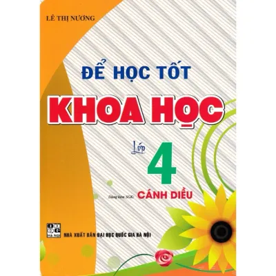Sách - Để Học Tốt Khoa Học Lớp 4 (Dùng Kèm SGK Cánh Diều)