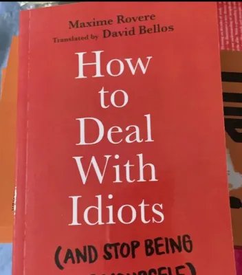 Surrounded by Idiots/ bad bosses/Psychopaths/Energy Vampires/setbacks/Narcissists /how to deal with idiots [English original American version]