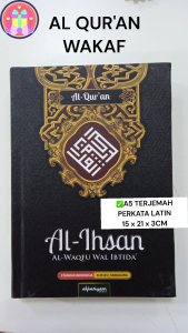 Al Quran Ukuran A5 dan A4 Quran Hardcover Wakaf Berkualitas Quran Terjemahan Perkata Al-Quran Al-Ihsan