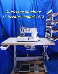 GARTERING MACHINE 1/4 x 12 NEEDLES MODEL 1412