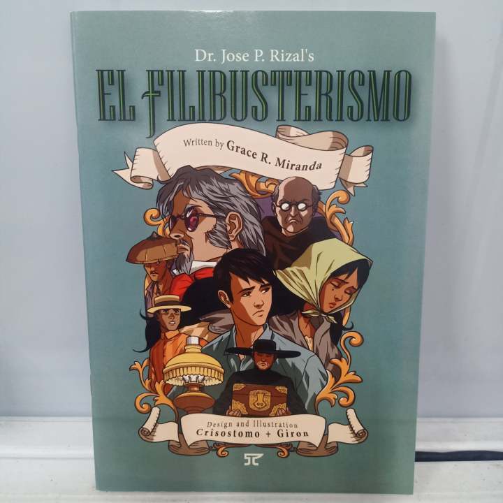 Dr Jose P Rizals El Filibusterismo Comics In English By Grace R