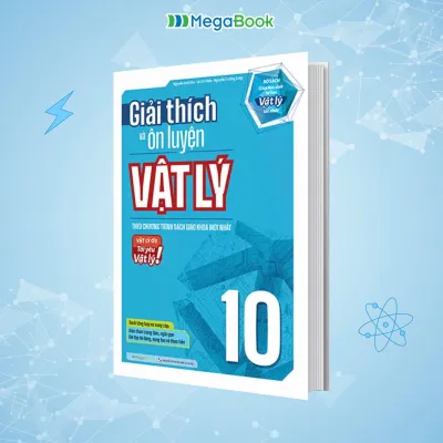 Sách Giải thích và Ôn luyện Vật Lý 10