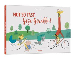 Auzou - Not So Fast. Gigi Giraffe