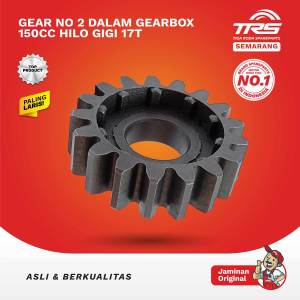 TRS Gigi 17t Kedua Ke Dua Dalam Gearbox 150cc Hilo Doble Dobel Doubel Double Power Spareparts Original TRS SEMARANG