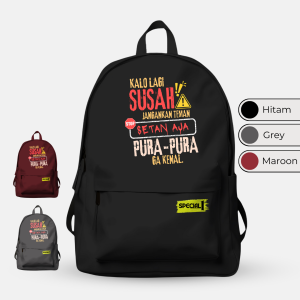 AYM Spesial 1 - Tas Ransel Distro Kalo Lagi Susah jangankan Teman / Tas Ransel Sekolah Kekinian Anak Laki Laki dan Perempuan