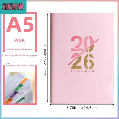 【SHGMYD】 สมุดวางแผน2026 มีแท็กดัชนีขนาด A5 365วันไดอารี่แผนงานสำนักงานสมุดบันทึกตารางเวลาอุปกรณ์สมุดตารางเวลา