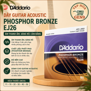 Dây Đàn Guitar Acoustic D’Addario EJ26 Phosphor Bronze .011-.052 Custom Light Âm Ấm Bền Chuẩn USA