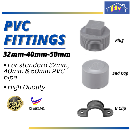 PVC Pipe Fitting Paip PVC Connector Plug End Cap U Clip 32mm 40mm 50mm ...