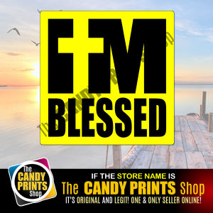 IM BLESSED Magnetic and Vinyl (Non-Magnetic) Car Stickers - SERIES 1 (Waterproof)