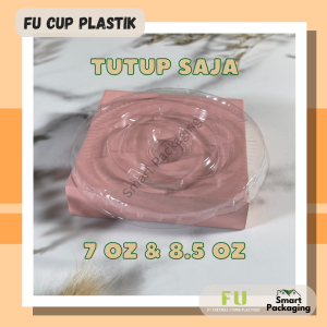 [ISI 50 PCS] FU Gelas Plastik 7 Oz 85 Oz / Plastic Cup Ice Cream / Cup Pudding / Cup Sekali Pakai