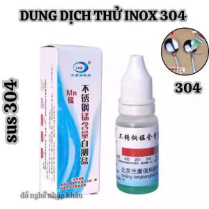 Dung Dịch Thử Inox 304 Hàng Nội Địa Trung Cao Cấp-LỌ 12M
