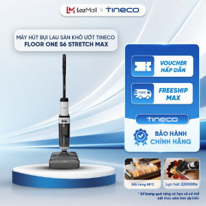 Máy hút bụi lau sàn khô ướt Tineco Floor One S6 Stretch Max - Lực hút 22000Pa - HyperStretch - Làm sạch tự động