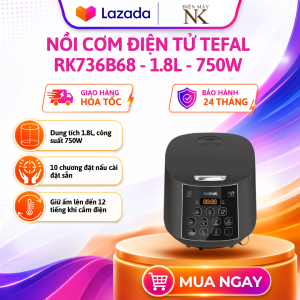 Nồi cơm điện Tefal Easy Rice Plus RK736B68 | Dung tích 1.8L | Giữ ấm 12 tiếng - Bảo Hành 24 Tháng