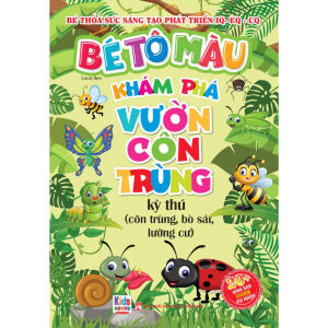 Sách Bé Tô Màu Khám Phá (Kèm 20+ hình dán Sticker vui nhộn) Vườn côn trùng - Châu Phi - Bắc cực - Rừng xanh - Nông trại (Việt Thư)