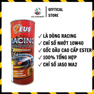 Dầu Nhớt XE SỐ Xe Côn Tay ZEUS RACING 10w40 1L Tổng Hợp Gốc Dầu Ester Êm Mượt Bảo Vệ Động Cơ