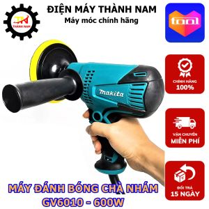 Máy Đánh Bóng MKT GV6010 - Công Suất 600W - Đầy Đủ Phụ Kiện - Bảo Hành 6 Tháng