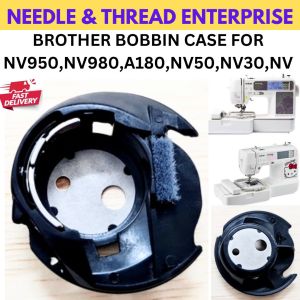 BOBBIN CASE BROTHER FOR NV950NV980A180NV50NV30NV/ BOBBIN CASE UNTUK MESIN JAHIT BROTHER / Sewing Machine Parts & Accessories (READY STOCK)