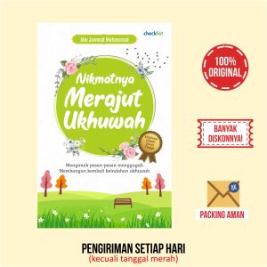Buku Motivasi Islam Nikmatnya Merajut Ukhuwah