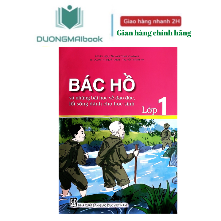 Sách - Bác Hồ và những bài học về đạo đức, lối sống dành cho học sinh ...