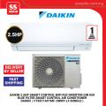 【SEDA VOUCHER】DAIKIN R32 Inverter Air-conditioner FTKE series AIRCOND 1.0HP 1.5HP 2.0HP 2.5HP WIFI gin-ion FTKE-A. 
