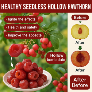 Seedless Hollow Hawthorn Ready-To-Eat Nonnuclear Preserved Fruit Hollow Hawthorn Healthy Preserved Fruit Without Additives