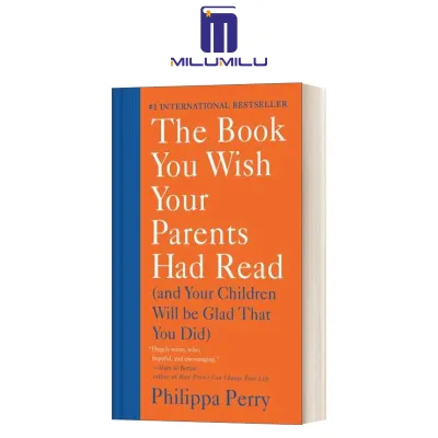 The Book You Wish Your Parents Had Read: (And Your Children Will Be Glad That You Did) Hardcover by Philippa Perry Original English books