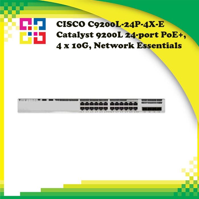 CISCO C9200L-24P-4X-E Catalyst 9200L 24-port PoE+, 4 x 10G, Network ...