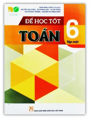 Sách - Để Học Tốt Toán 6 - Tập 1 - (Bộ Kết Nối)