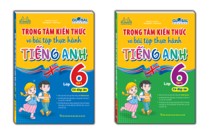 Sách - Combo 2c - GLOBAL SUCCESS - Trọng tâm kiến thức và bài tập thực hành tiếng anh lớp 6 (có đáp án)