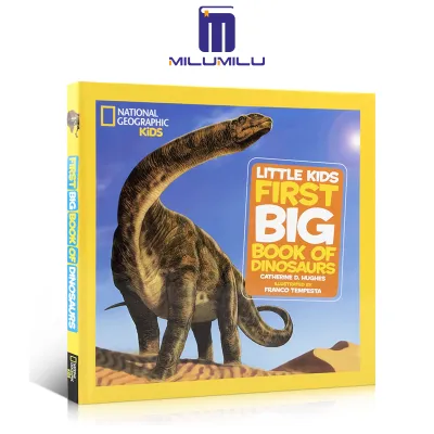 National Geographic Little Kids First Big Book of Dinosaurs (National Geographic Little Kids First Big Books) Hardcover – Picture Book by Catherine D. Hughes Original English books