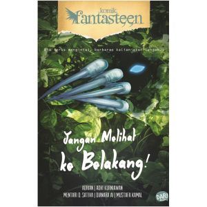 Komik Fantasteen 60 Jangan Melihat Ke Belakang! - Mizan