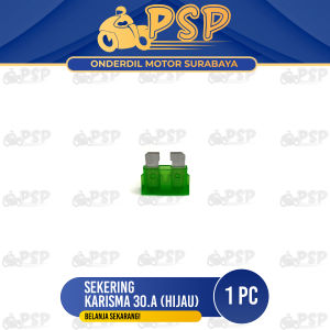 Sekering Karisma 30A (Warna Hijau) - Fuse DX Micro Fuse Mikro Sekring Tusuk Tancap Kotak Besar 30A