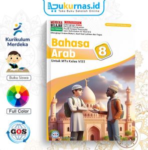 Buku Siswa GOS Bahasa Arab MTs Kelas 8 K-Merdeka KMA-450 - Global Offset Sejahtera