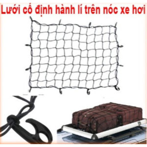 Lưới trùm cố định hành lí trên nóc xe hơi Buộc cố định hàng hóa hành lý nóc ô tô xe bán tải