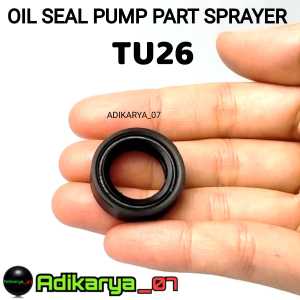 Oil Seal pump part TU26 Seal Pump Part Sprayer TU26 Oil Seal Pump Mesin Semprot Hama